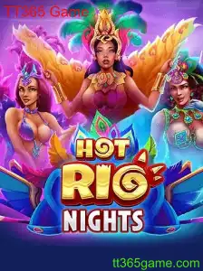 Explorando o Mundo Vibrante de HotRioNights: O Jogo TT365 Game